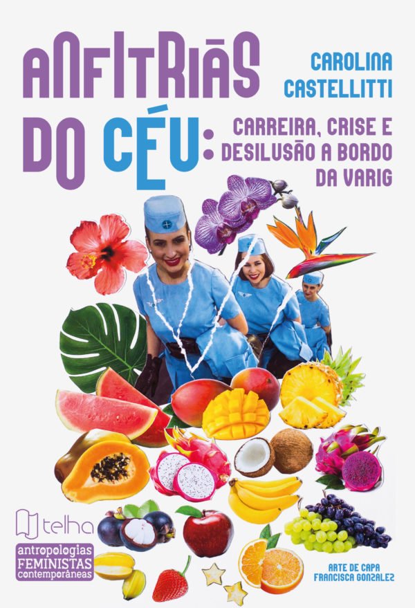 Aeromoças da Varig - Anfitriãs do Céu: Livro expõe o mundo mágico das comissárias de bordo 1 varig - Acontece Gramado